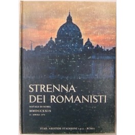 Strenna dei romanisti. Natale di Roma. N. 37 - 1976