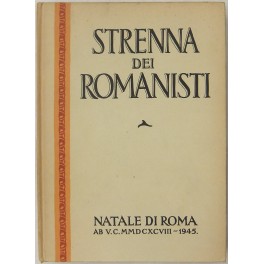 Strenna dei romanisti. Natale di Roma. N. 6 - 1945