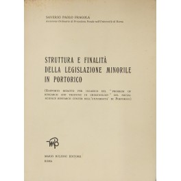 Struttura e finalità della legislazione minorile in Portorico. (Rapporto redatto …