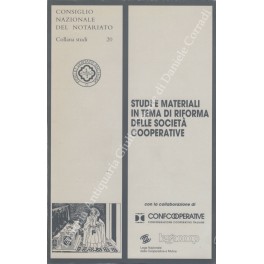 Studi e materiali in tema di riforma delle societa cooperative