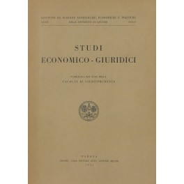 Studi economico-giuridici. Pubblicati per cura della Facoltà di Giurisprudenza dell'Università …