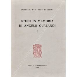 Studi in memoria di Angelo Gualandi. Vol. I