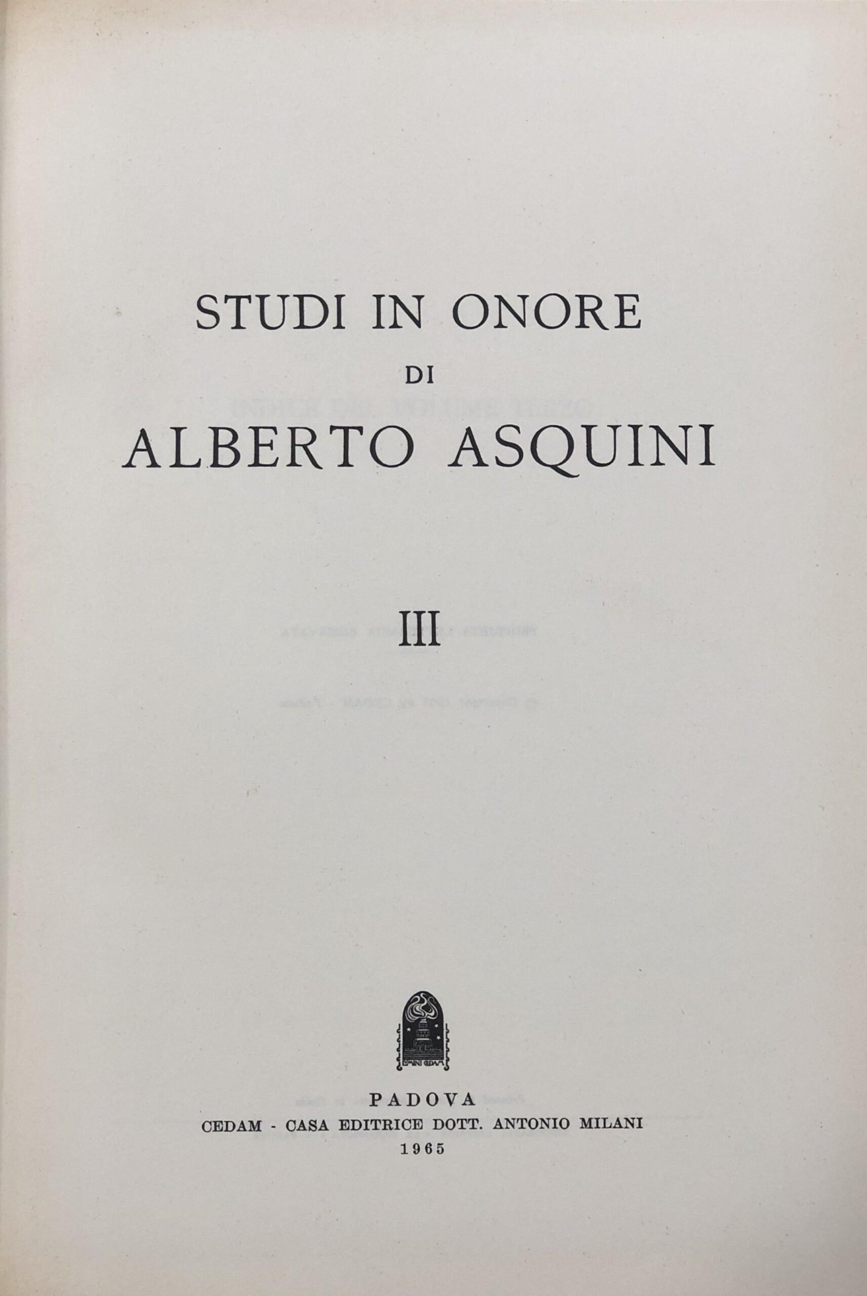 Studi in onore di Alberto Asquini. Vol. III
