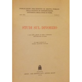 Studi sul divorzio. Con un saggio introduttivo di Pietro Agostino …