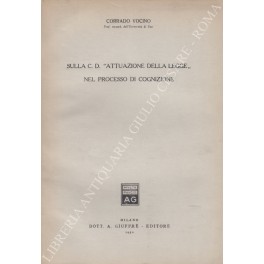 Sulla C.D. Attuazione della legge" nel processo di cognizione"