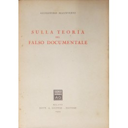 Sulla teoria del falso documentale