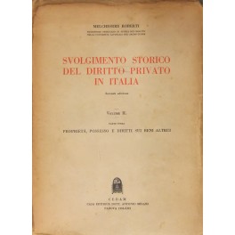 Svolgimento storico del diritto privato in Italia. Vol. I - …