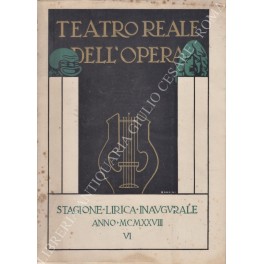 Teatro Reale dell'Opera. Stagione lirica inaugurale