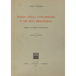 Teoria della concorrenza e dei beni immateriali. Lezioni di diritto …