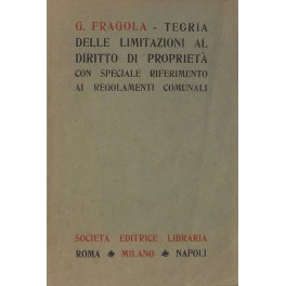 Teoria delle limitazioni amministrative al diritto di proprieta con speciale …