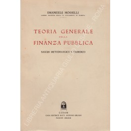 Teoria generale della finanza pubblica. Saggio metodologico e giuridico