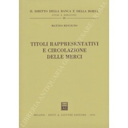 Titoli rappresentativi e circolazione delle merci