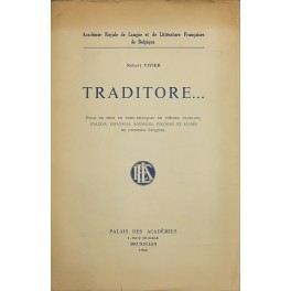 Traditore . Essai de mise en vers francais de poemes …