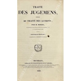 Traite des jugemens, precede du traite des actions
