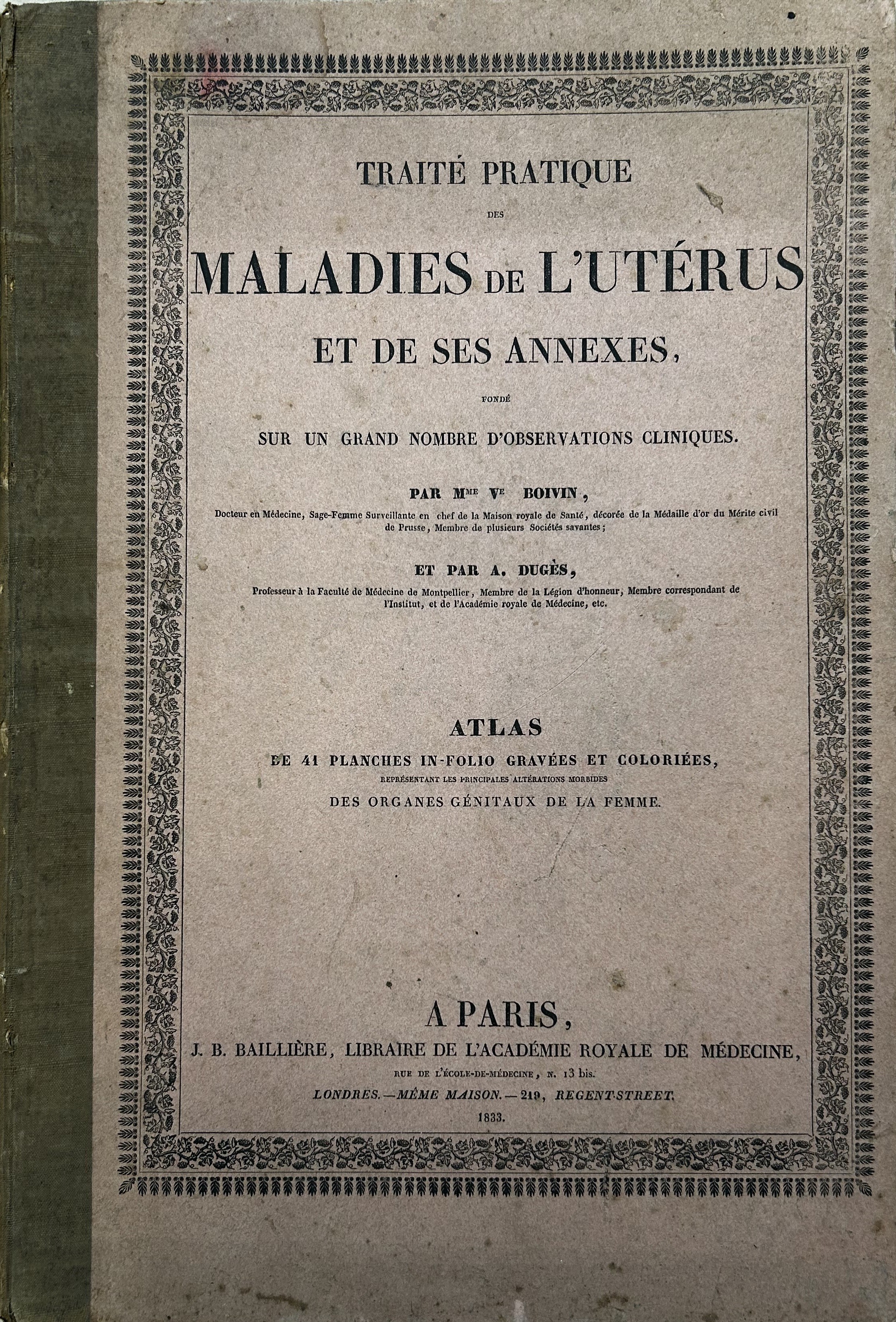 Traite pratique des maladies de l'uterus et de ses annexes, …