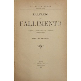 Trattato del fallimento. Dottrina, diritto comparato, commento, giurisprudenza