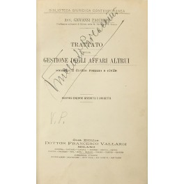 Trattato della gestione degli affari altrui secondo il diritto romano …