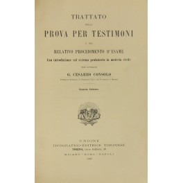 Trattato della prova per testimoni e del relativo procedimento d'esame. …