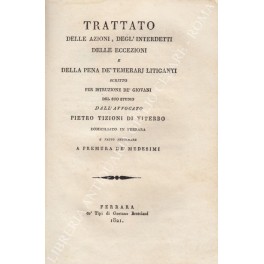 Trattato delle azioni, degl'interdetti, delle eccezioni e della pena de …