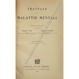 Trattato delle malattie mentali. Vol. I - Con 148 figure …