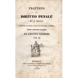 Trattato di diritto penale. Prima versione italiana di Antonio Fazzini. …