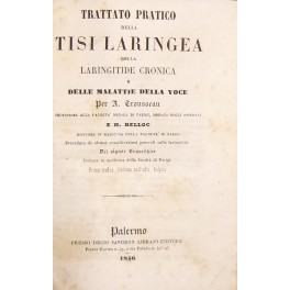 Trattato pratico della tisi laringea della laringitide cronica e delle …