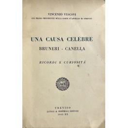 Una causa celebre Bruneri-Canella. Ricordi e curiosità