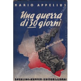 Una guerra di 30 giorni, la tragedia della Polonia