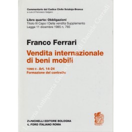 Vendita internazionale di beni mobili. Tomo II - Art. 14-24. …