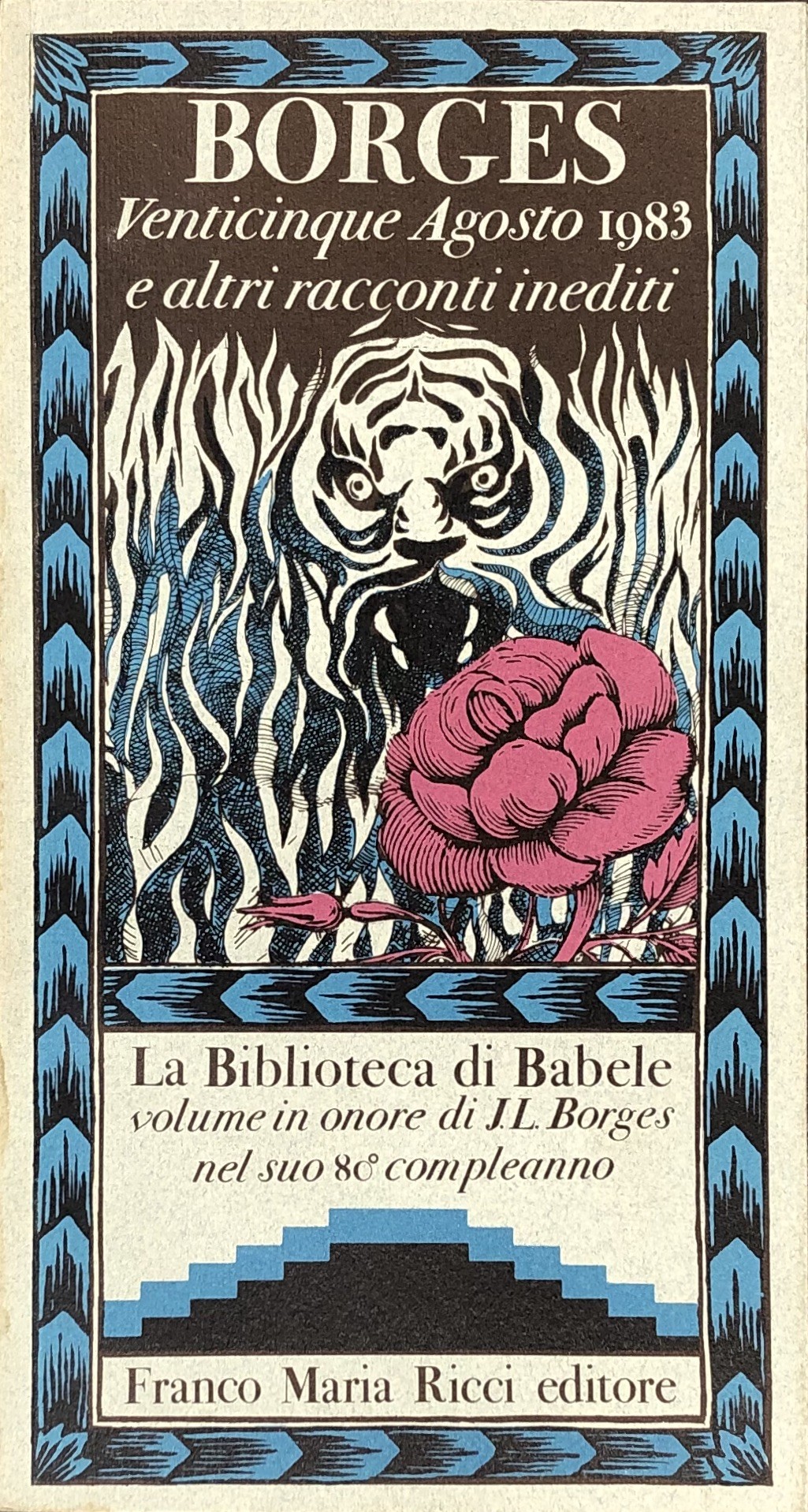 Venticinque Agosto 1983 e altri racconti inediti. Volume in onore …