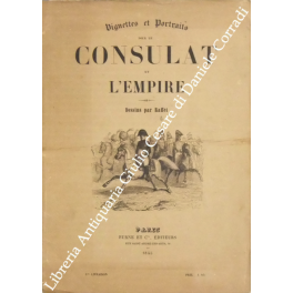 Vignettes et portraits pour le Consulat et l'Empire. Dessins par …