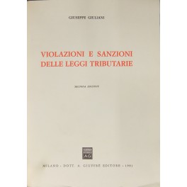 Violazioni e sanzioni delle leggi tributarie. Reati ed illeciti amministrativi …