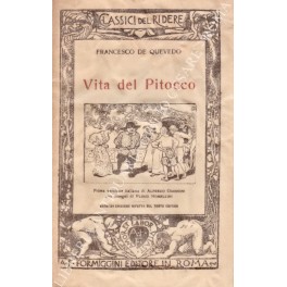 Vita del Pitocco. Prima versione italiana di Alfredo Giannini con …