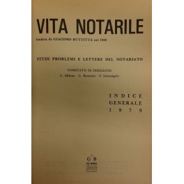 Vita Notarile. Studi problemi e lettere del notariato. Annata 1979