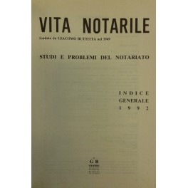 Vita Notarile. Studi problemi e lettere del notariato. Annata 1992