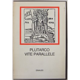 Vite parallele. Introduzione e traduzione di Carlo Carena