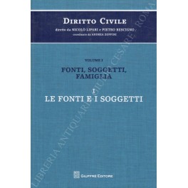 Vol. I - Fonti, soggetti, famiglia. Vol. I: Le fonti …