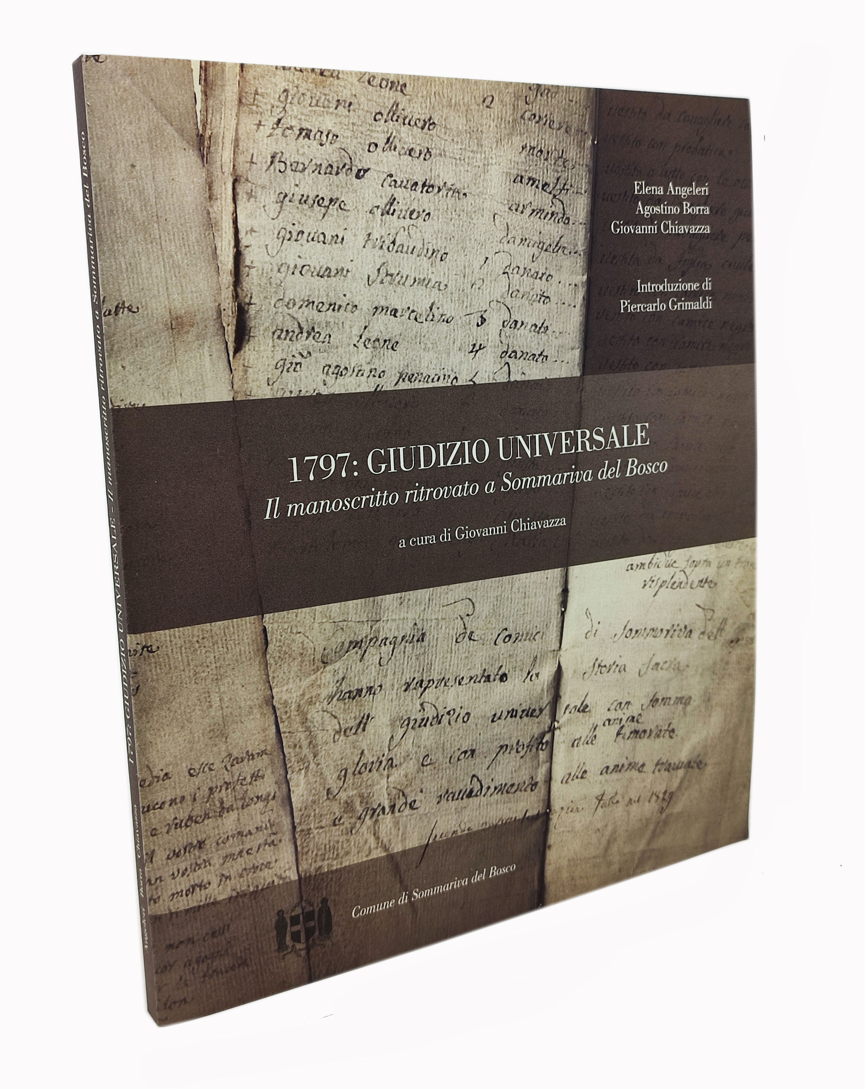 1797: GIUDIZIO UNIVERSALE. Il manoscritto ritrovato a Sommariva del Bosco