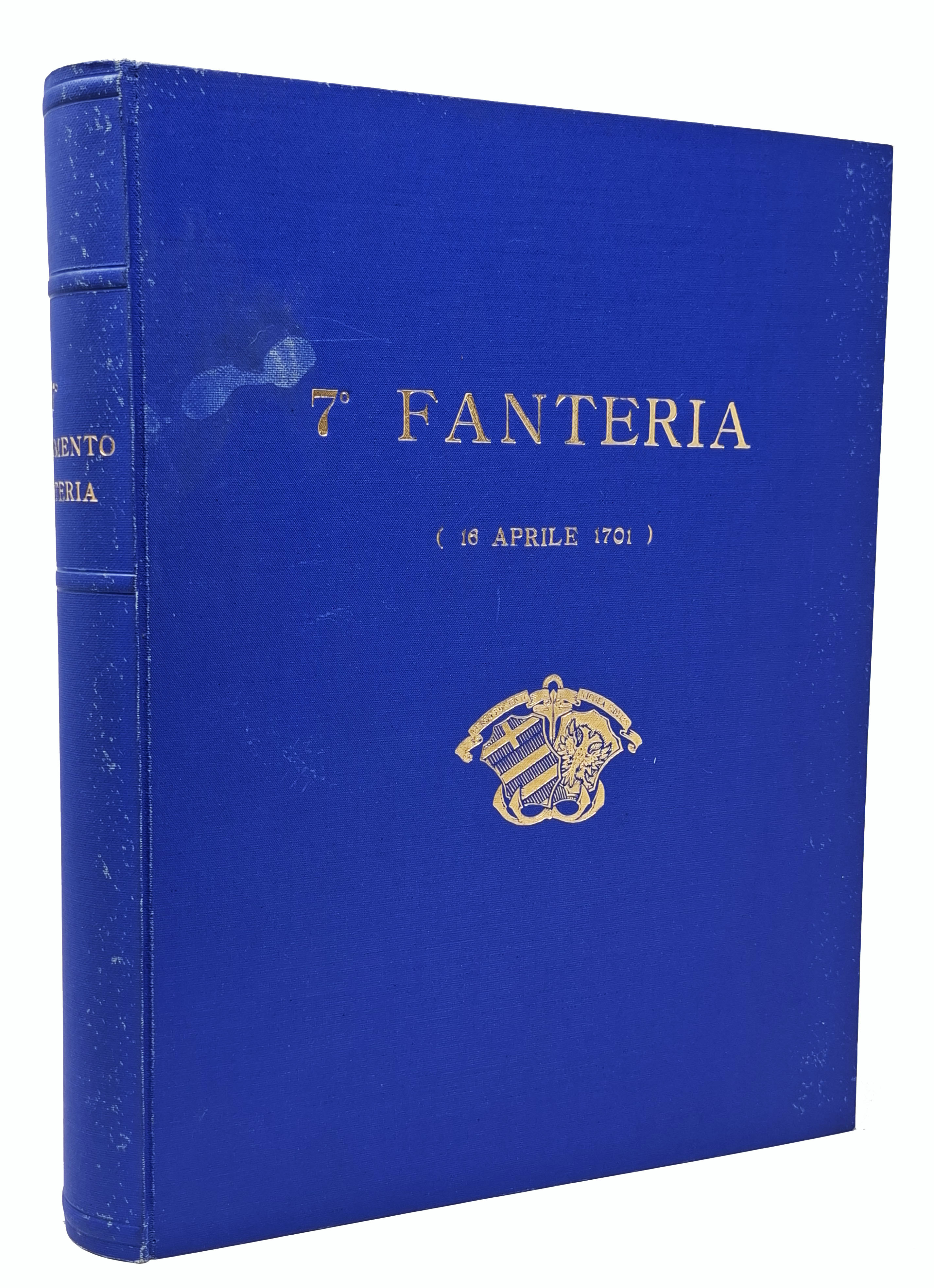 7° REGGIMENTO FANTERIA 'CUNEO' / Notizie storiche 1701 - 1931
