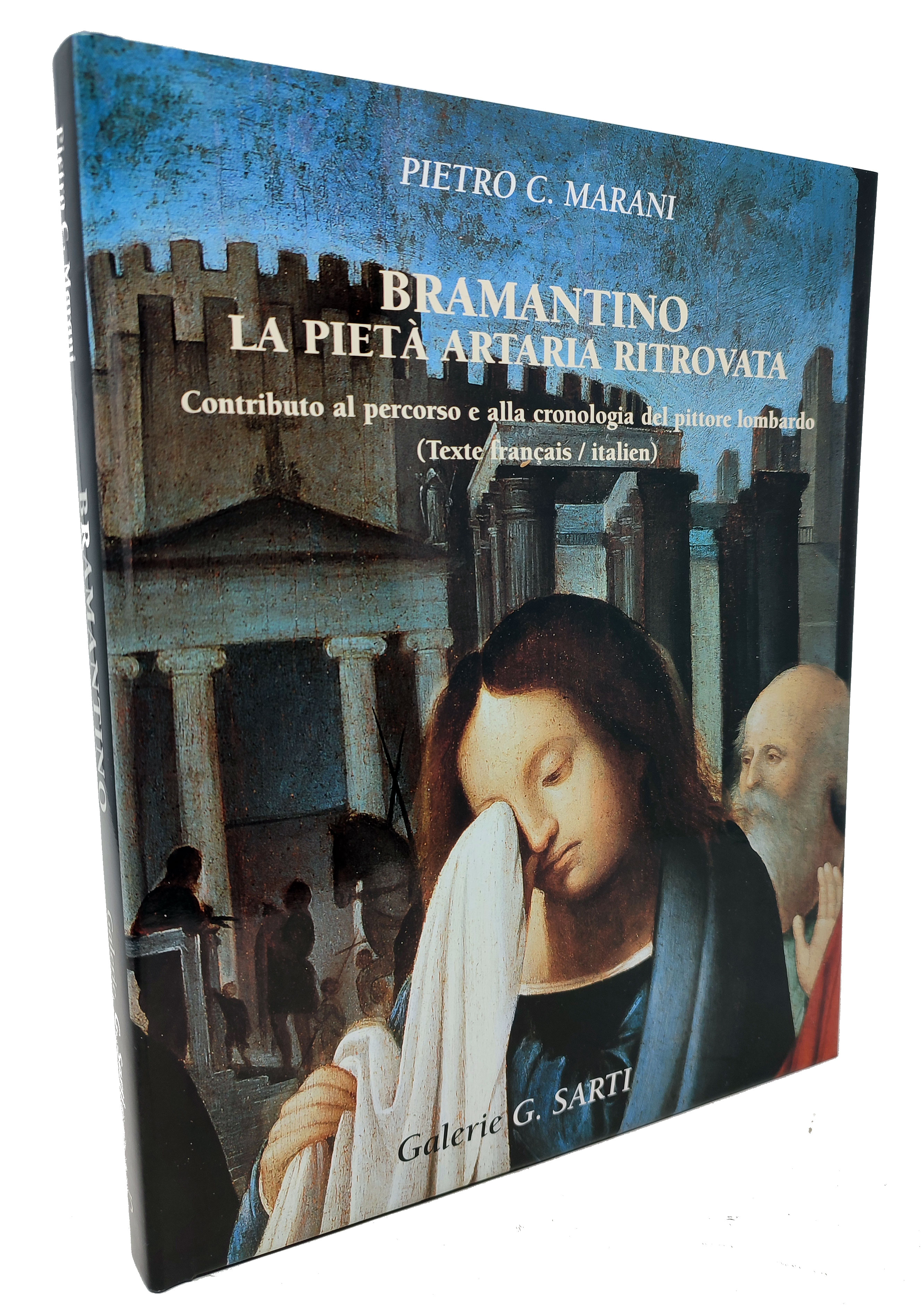 BRAMANTINO: LA PIETà ARTARIA RITROVATA Contributo al percorso e alla …