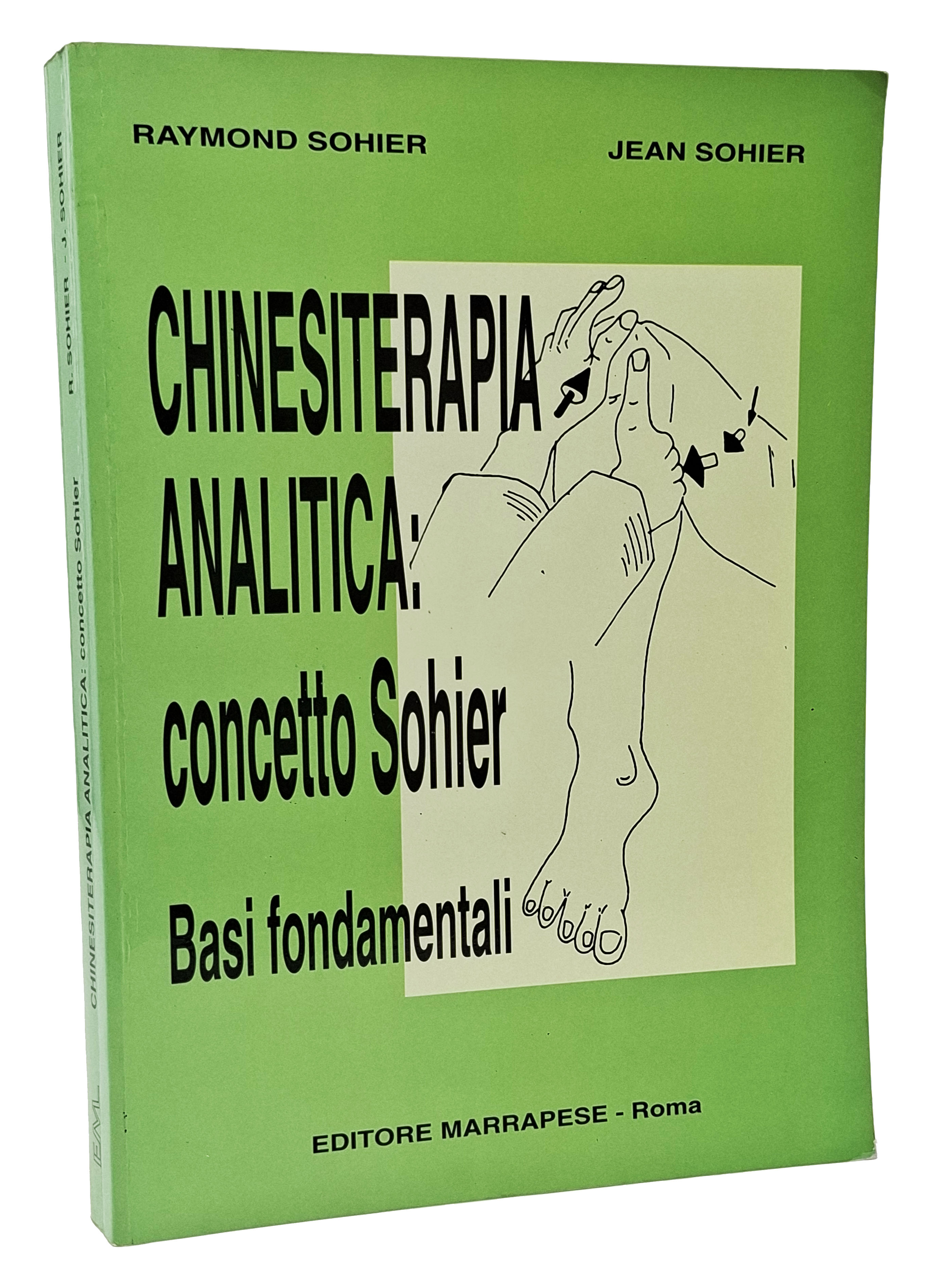 CHINESITERAPIA ANALITICA: Concetto Sohier / basi fondamentali