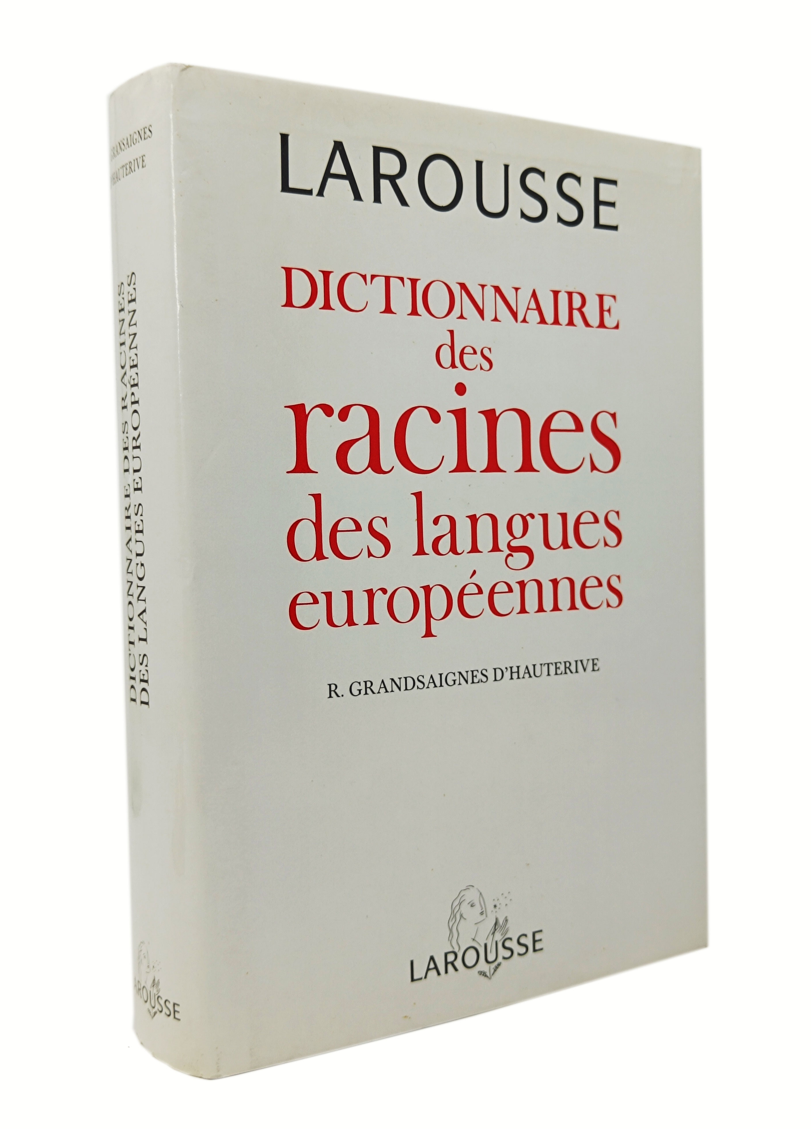 DICTIONNAIRE DES RACINES DES LANGUES EUROPEENNES (grec, latin, ancien francais, …