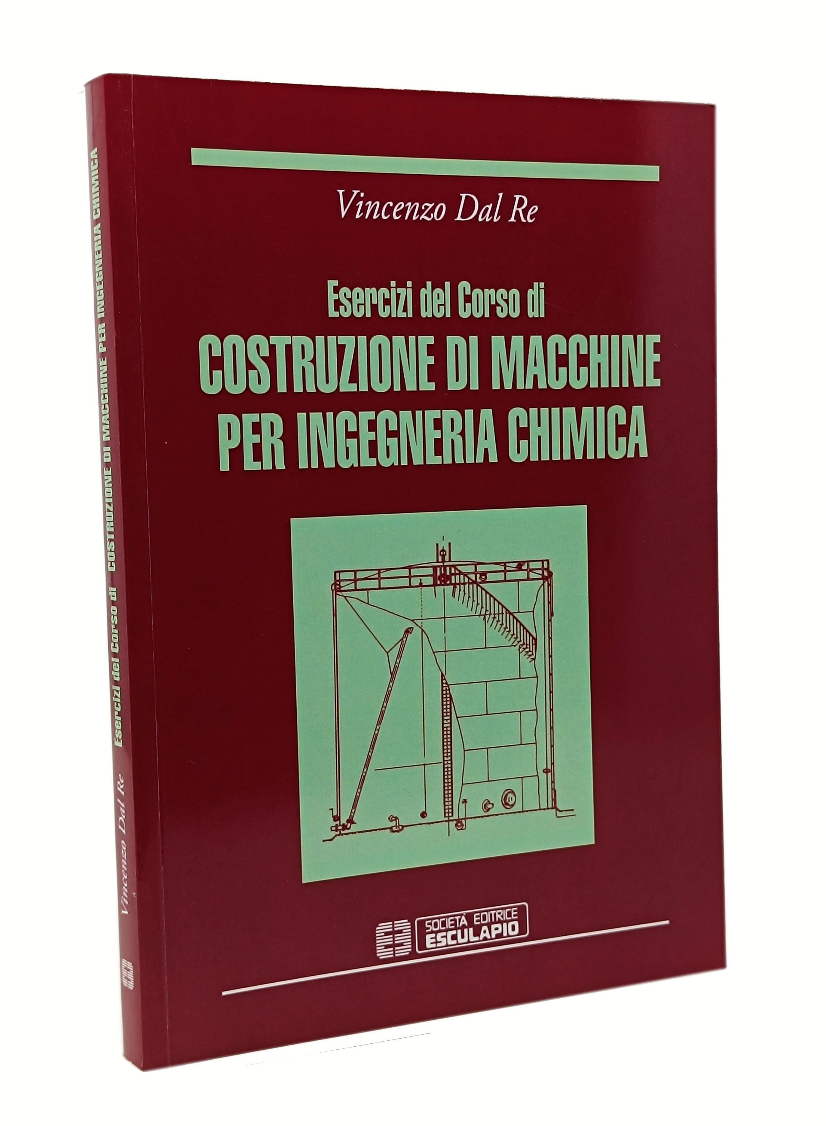 ESERCIZI DEL CORSO DI COSTRUZIONE DI MACCHINE PER INGEGNERIA CHIMICA