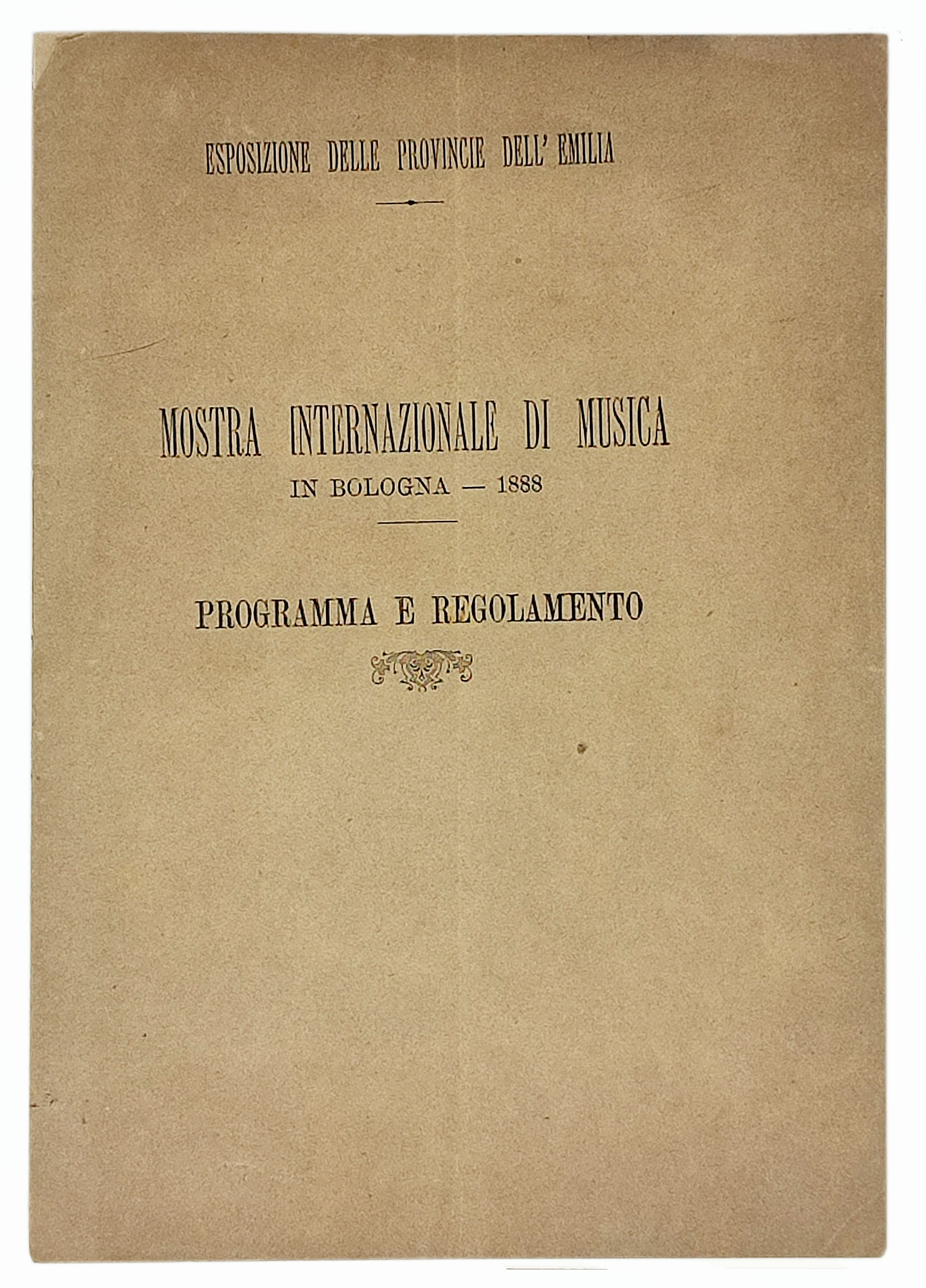 Esposizione delle provincie dell'Emilia / MOSTRA INTERNAZIONALE DI MUSICA in …