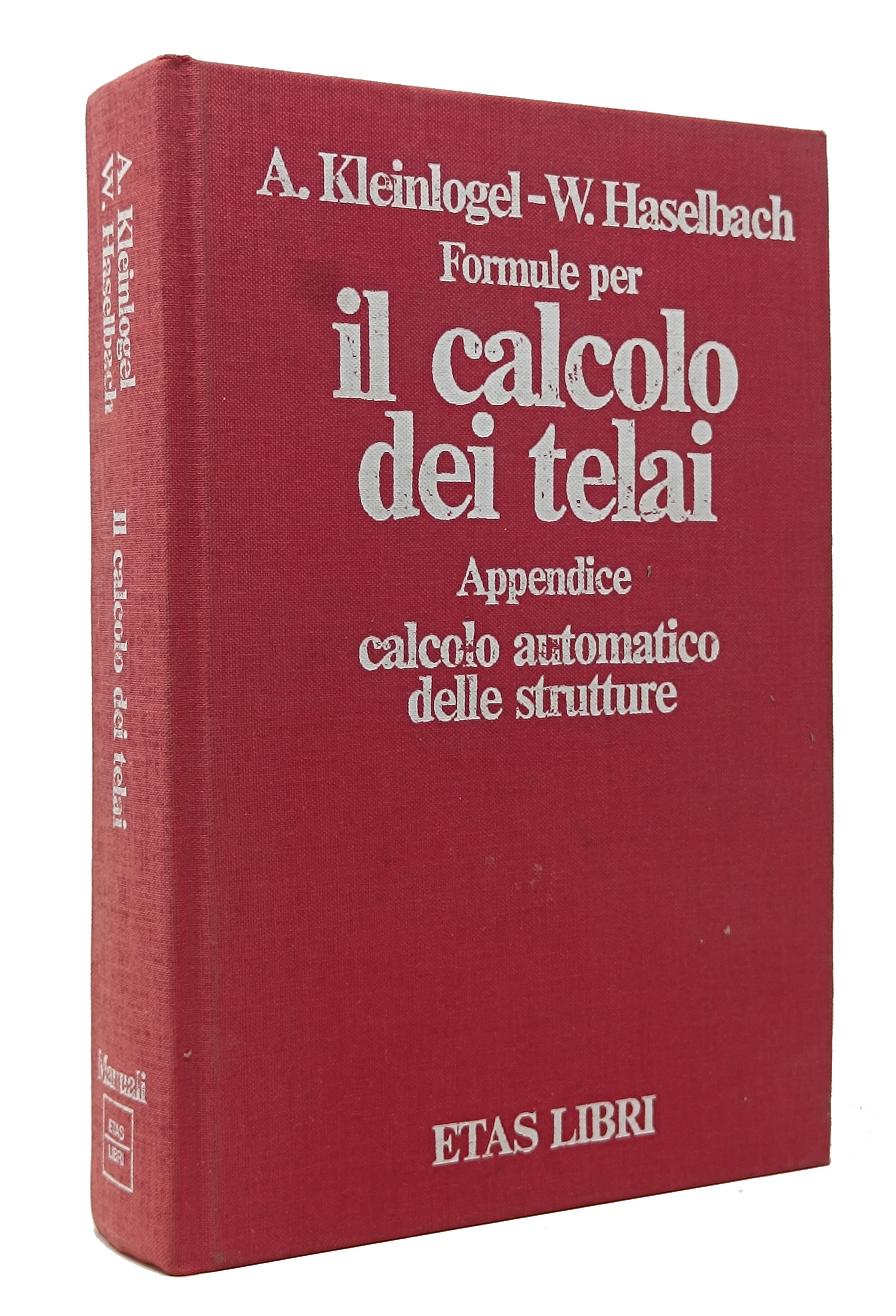 FORMULE PER IL CALCOLO DEI TELAI / Appendice: calcolo automatico …