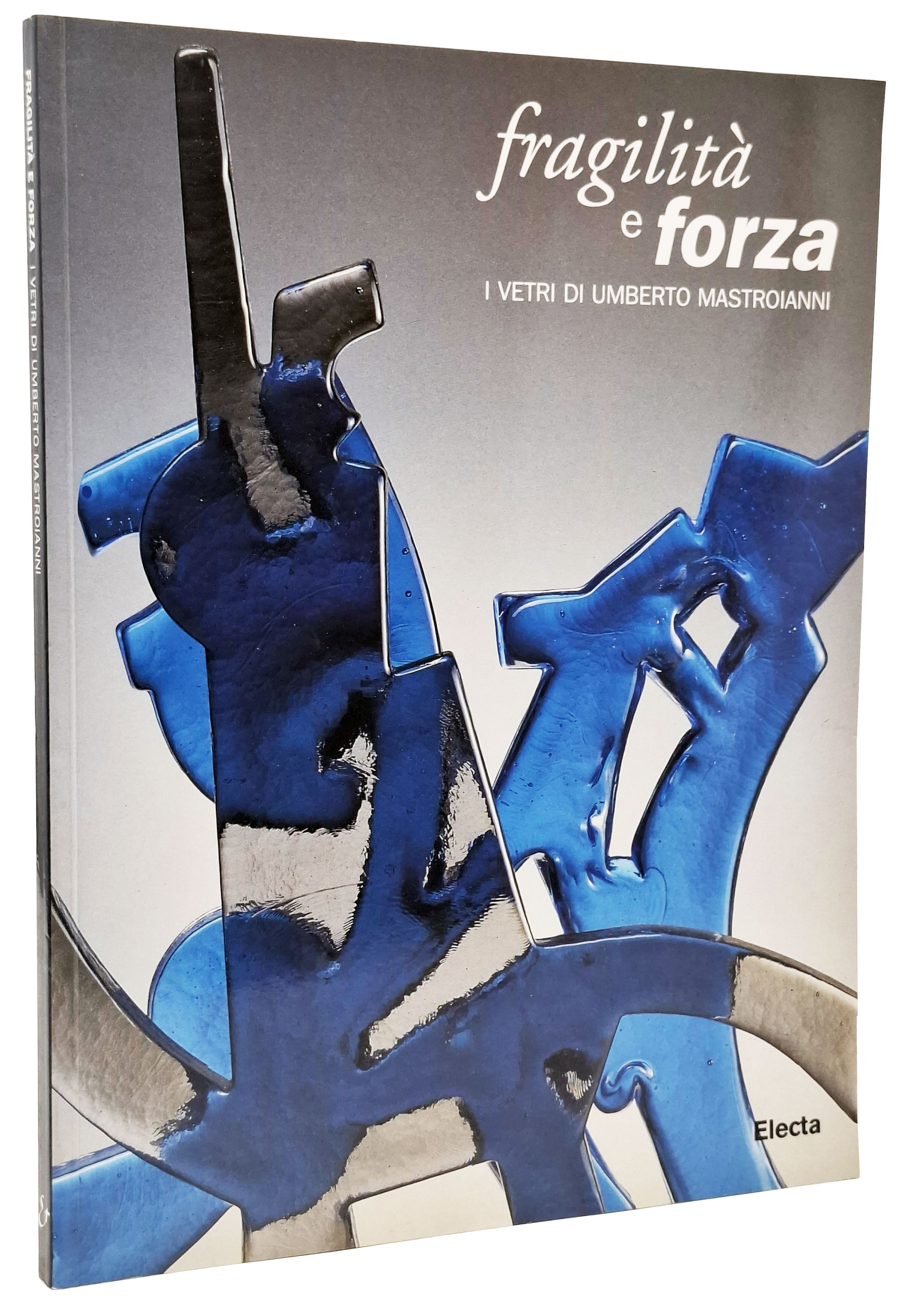 FRAGILITà E FORZA / I vetri di Umberto Mastroianni