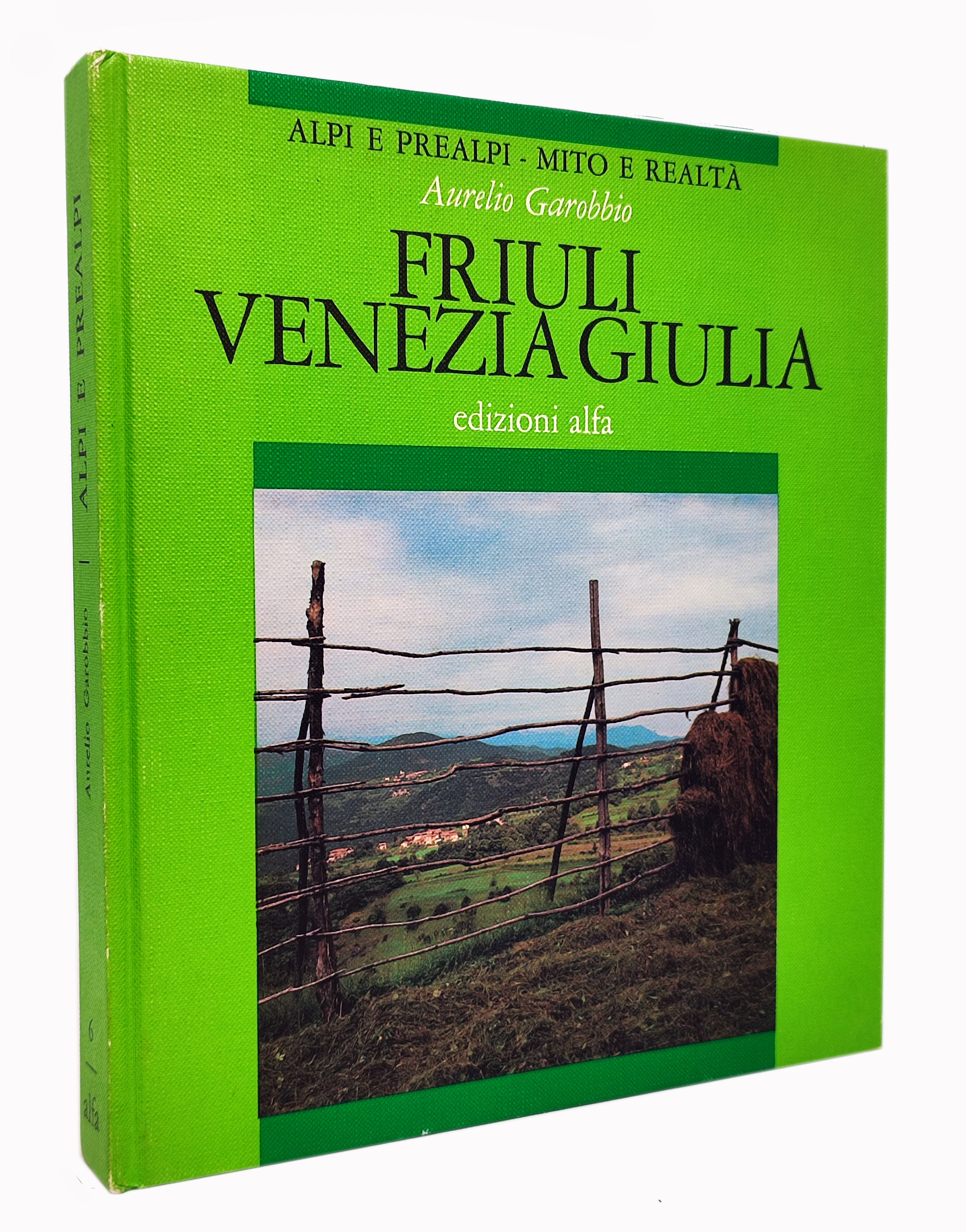 FRIULI VENEZIA GIULIA / Valli della Livenza e della Cellina, …