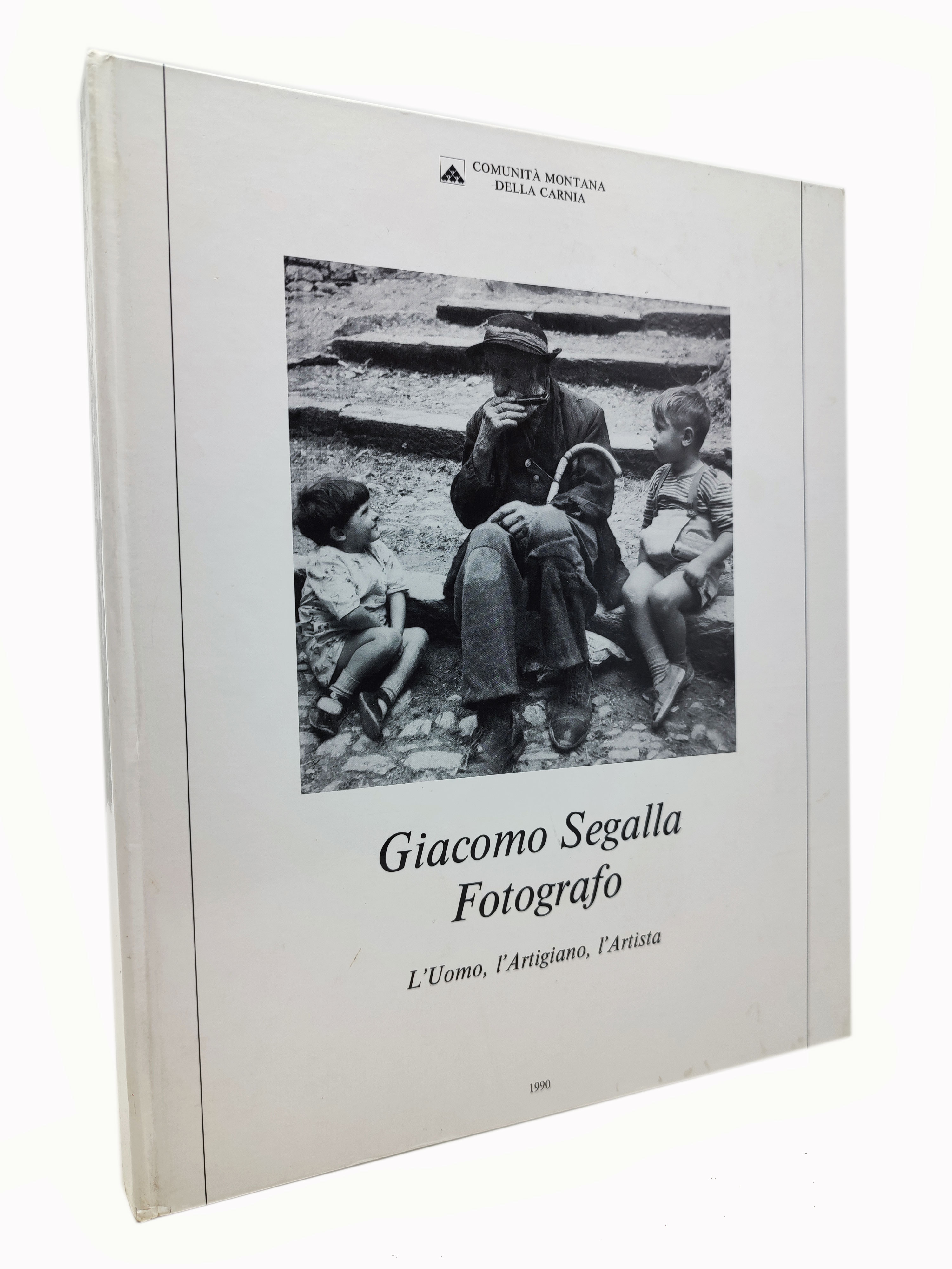 GIACOMO SEGALLA FOTOGRAFO / L'Uomo, l'Artigiano, l'Artista