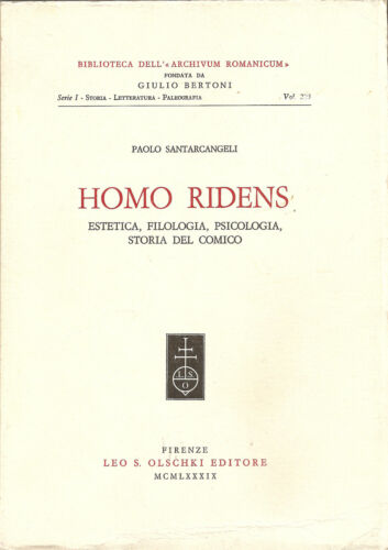 HOMO RIDENS. Estetica, filologia, psicologia, storia del comico