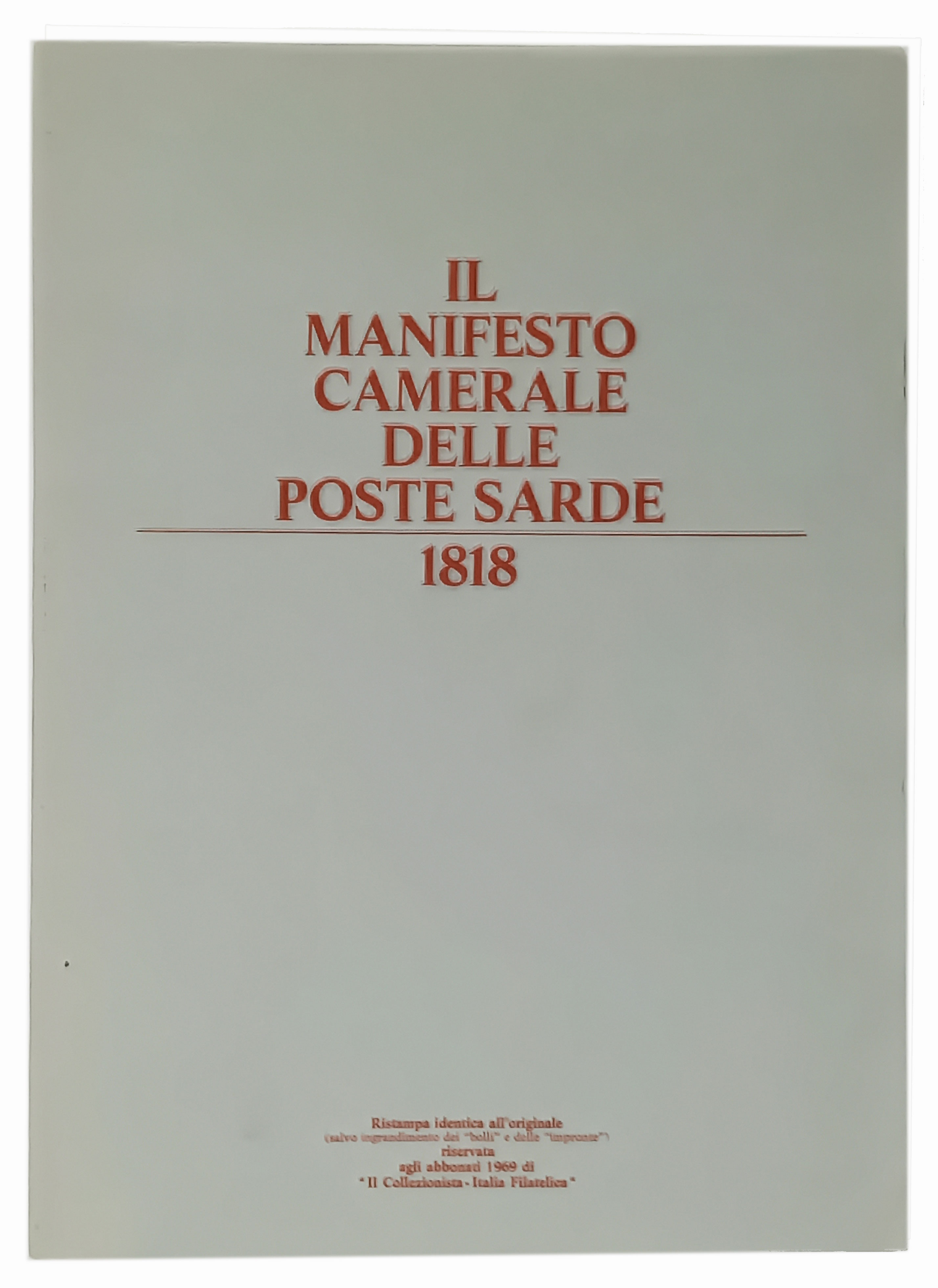 IL MANIFESTO CAMERALE DELLE POSTE SARDE 1818 (Ristampa anastatica del …